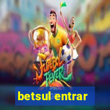 betsul entrar